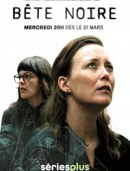 Bête Noire Saison 1 en streaming