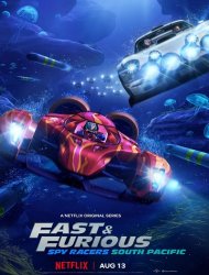 Fast & Furious : Les espions dans la course Saison 6 en streaming