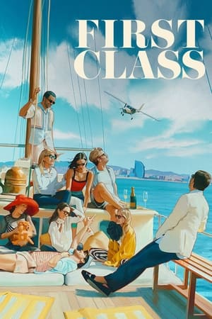 First Class Saison 1 en streaming