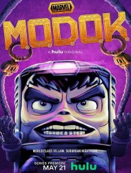 Marvel's M.O.D.O.K. Saison 1 en streaming