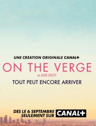 On The Verge Saison 1 en streaming