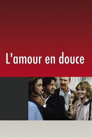 L'amour en douce