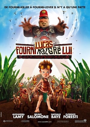 Lucas : Fourmi malgré lui