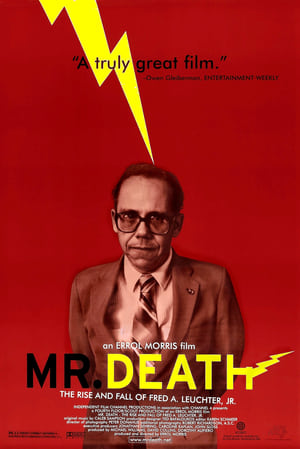 Mr. Death : Grandeur et décadence de Fred A. Leuchter Jr.