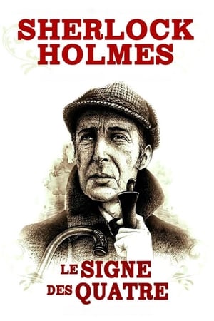 Sherlock Holmes : Le Signe des Quatre